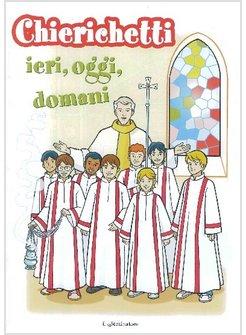 CHIERICHETTI IERI OGGI DOMANI