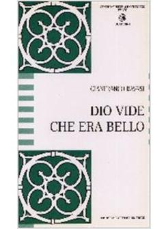 DIO VIDE CHE ERA BELLO LA BIBBIA CODICE DELL'ARTE L'ARTE CODICE DELL'ESEGESI