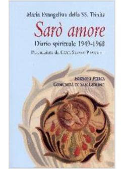 SARO' AMORE DIARIO SPIRITUALE 1949-1968