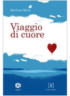 VIAGGIO DI CUORE