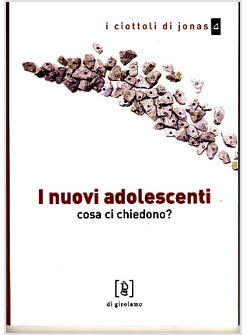 NUOVI ADOLESCENTI COSA CI CHIEDONO? (I)