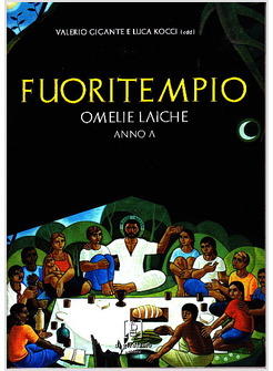 FUORITEMPIO OMELIE LAICHE ANNO A