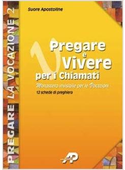 PREGARE E VIVERE PER I CHIAMATI