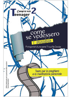 COME SE VEDESSIMO L'INVISIBILE. VOL. 2: TEENAGER