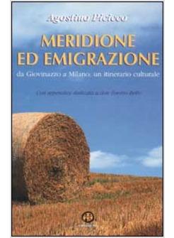 MERIDIONE ED EMIGRAZIONE DA GIOVINAZZO A MILANO UN ITINERARIO CULTURALE