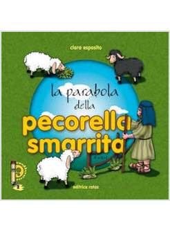 LA PARABOLA DELLA PECORELLA SMARRITA