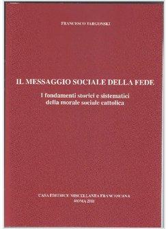 IL MESSAGGIO SOCIALE DELLA FEDE 