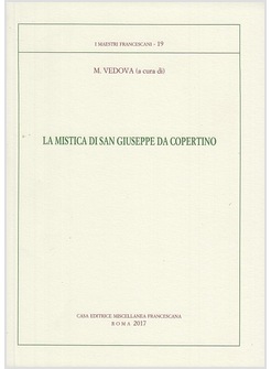 LA MISTICA DI S. GIUSEPPE DA COPERTINO
