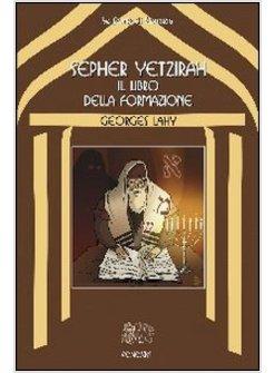 SEPHER YETZIRAH IL LIBRO DELLA FORMAZIONE