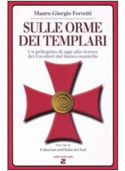 SULLE ORME DEI TEMPLARI VOL 3