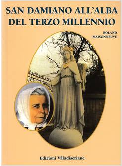 SAN DAMIANO ALL'ALBA DEL TERZO MILLENIO