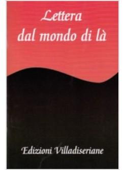 LETTERA DAL MONDO DI LA'