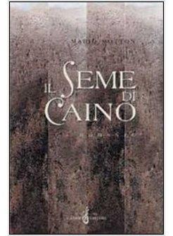 SEME DI CAINO (IL)