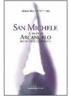 SAN MICHELE LE ALI DI UN ARCANGELO SULLE VIE DELL'EUROPA