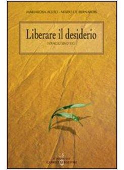 LIBERARE IL DESIDERIO. I VANGELI SINOTTICI