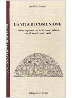 VITA DI COMUNIONE IL NOSTRO RAPPORTO CON I VIVI E CON I DEFUNTI CON GLI ANGELI