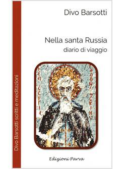 NELLA SANTA RUSSIA DIARIO DI VIAGGIO
