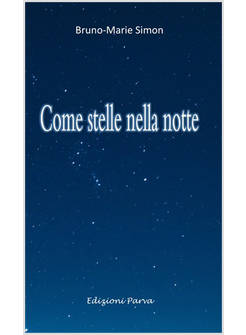 COME STELLE NELLA NOTTE