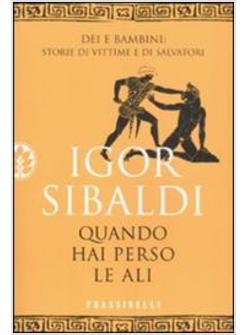 QUANDO HAI PERSO LE ALI