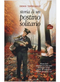 STORIA DI UN POSTINO SOLITARIO