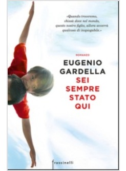 SEI SEMPRE STATO QUI