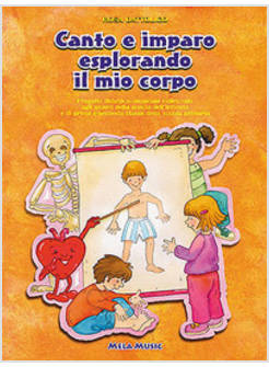 CANTO E IMPARO ESPLORANDO IL MIO CORPO CON CD-ROM