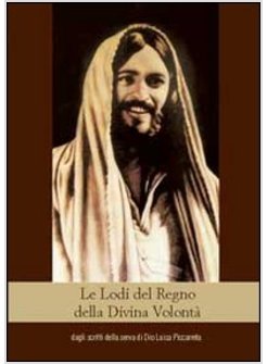 LE LODI DEL REGNO DELLA DIVINA VOLONTA'