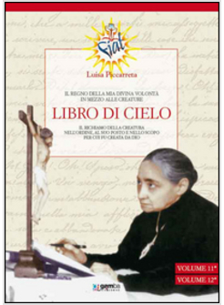 LIBRO DI CIELO TOMO 4 VOL. 10-12 IL REGNO DELLA MIA DIVINA VOLONTA' 