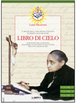 LIBRO DI CIELO TOMO 6 VOL. 17-19. IL REGNO DELLA MIA DIVINA VOLONTA' 
