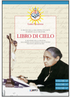 LIBRO DI CIELO TOMO 10  VOL. 30-32. IL REGNO DELLA MIA DIVINA VOLONTA' 