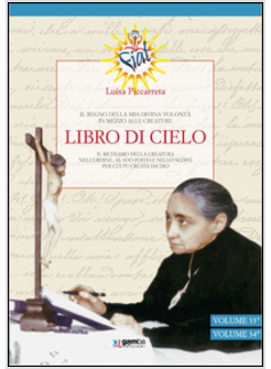 LIBRO DI CIELO TOMO 11  VOL. 33-34. IL REGNO DELLA MIA DIVINA VOLONTA' 