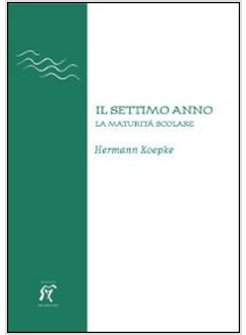 SETTIMO ANNO. LA MATURITA' SCOLARE (IL)