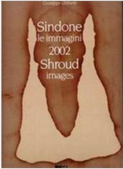 SINDONE. LE IMMAGINI. EDIZ. ITALIANA E INGLESE