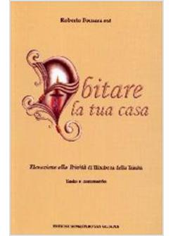 ABITARE LA TUA CASA ELEVAZIONE ALLA TRINITA' DI ELISABETTA DELLA TRINITA'