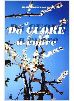 DA CUORE A CUORE