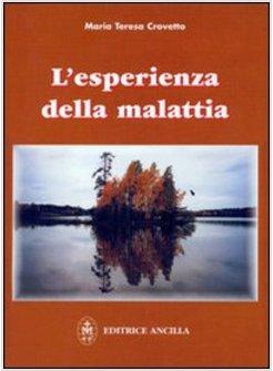 ESPERIENZA DELLA MALATTIA (L')