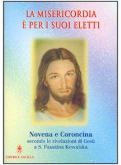 LA MISERICORDIA E' PER I SUOI ELETTI 