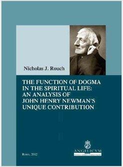 THE FUNCTION OF DOGMA DIN THE SPIRITUAL LIFE