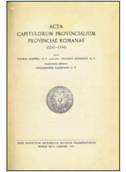 ACTA CAPITOLORUM PROVINCIALIUM PROVINCIAE ROMANAE (1243-1344)