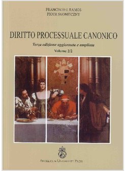 DIRITTO PROCESSUALE CANONICO. VOL. 2/2 PARTE DINAMICA