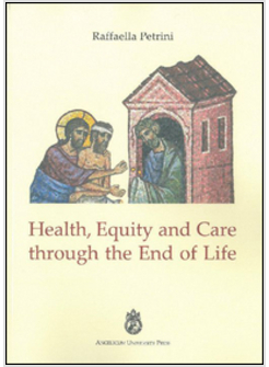 HEALTH, EQUITY AND CARE THROUGH THE END OF LIFE