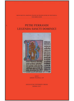 PETRI FERRANDI LAGENDA SANCTI DOMINICI. TESTO INGLESE E LATINO