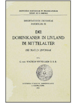 DOMINIKANER IN LIVLAND IM MITTELALTER: DIE NATIO LIVONIA (DIE)