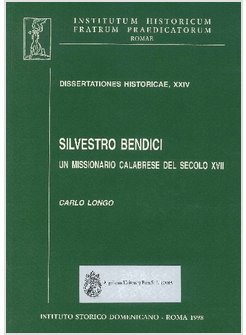SILVESTRO BENDICI: UN MISSIONARIO CALABRESE DEL SECOLO XVII