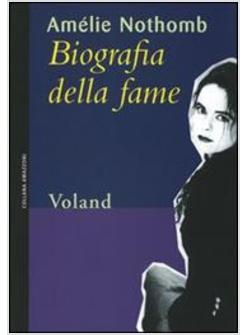 BIOGRAFIA DELLA FAME