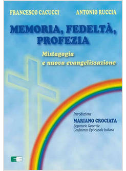 MEMORIA FEDELTA' PROFEZIA