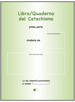 LIBRO/QUADERNO DEL CATECHISMO. PRIMA PARTE