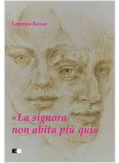 SIGNORA NON ABITA PIU' QUI (LA)