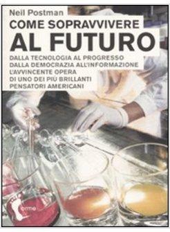 COME SOPRAVVIVERE AL FUTURO
