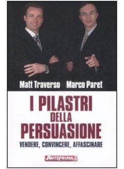 PILASTRI DELLA PERSUASIONE (I)